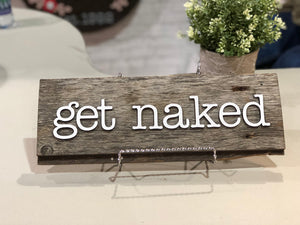 Farmstead Signs - Get Naked